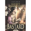 Bastard (Last Life Book #1): A Progression Fantasy Series - Paperback