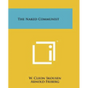 The Naked Communist - Paperback