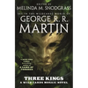 Three Kings: A Wild Cards Mosaic Novel (Book Two of the British Arc) - Paperback