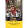 The Mass Explained to Children - Hardcover