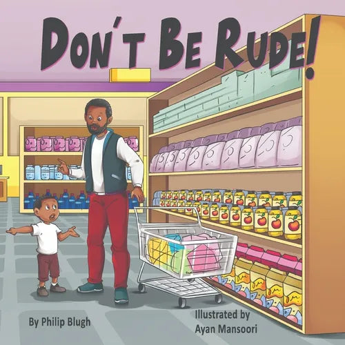 Don't Be Rude! - Paperback
