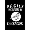 Easily Distracted By Chickadees: Animal Nature Collection - Paperback