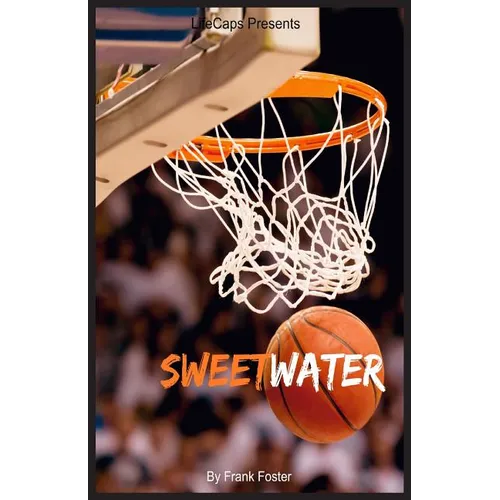 Sweetwater: A Biography of Nathaniel "Sweetwater" Clifton - Paperback
