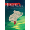 Justice of the Arbiter: Our Story Ends with Freedom - Paperback