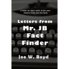 Letters from Mr. J B Fact Finder - Paperback