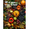 50 All Season Recipes for Home - Paperback