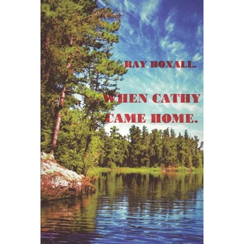 When Cathy Came Home. - Paperback