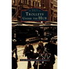 Trolleys Under the Hub - Hardcover