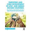 Parenting and Child Development in Low- and Middle-Income Countries - Paperback