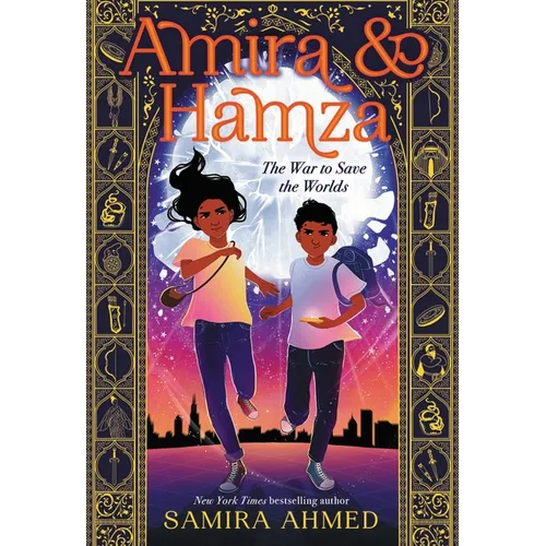 Amira & Hamza: The War to Save the Worlds: Volume 1 - Hardcover