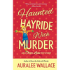 Haunted Hayride with Murder: An Otter Lake Mystery - Paperback