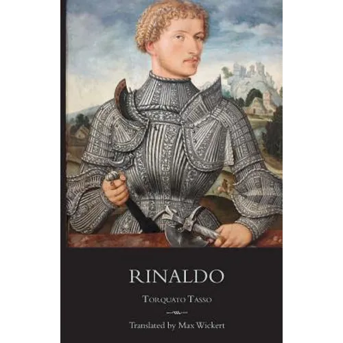 Rinaldo: A New English Verse Translation with Facing Italian Text, Critical Introduction and Notes - Paperback