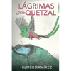 Lágrimas de Un Quetzal - Paperback