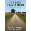 The Long Gravel Road - Hardcover
