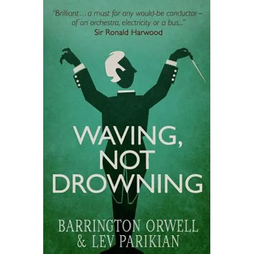 Waving, Not Drowning - Paperback
