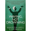 Waving, Not Drowning - Paperback
