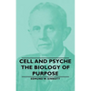 Cell and Psyche - The Biology of Purpose - Paperback