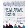 From Lapland to Sápmi: Collecting and Returning Sámi Craft and Culture - Hardcover