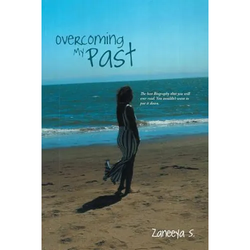 Overcoming My Past - Paperback