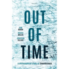 Out of Time: A Philosophical Study of Timelessness - Hardcover