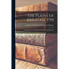 The Plains of Abraham, 1759: a Spot Sacred to the Memory of Wolfe and Montcalm - Paperback