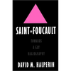 Saint Foucault: Towards a Gay Hagiography - Paperback