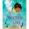 A Mermaid Girl - Hardcover