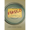 Fiasco: A History of Hollywood's Iconic Flops - Hardcover