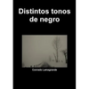 Distintos tonos de negro - Paperback