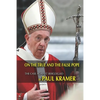 On the true and the false pope: The case against Bergoglio - Paperback
