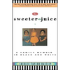 Sweeter the Juice: A Family Memoir in Black and White - Paperback