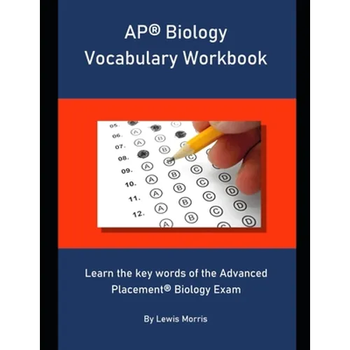 AP Biology Vocabulary Workbook: Learn the key words of the Advanced Placement Biology Exam - Paperback