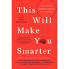 This Will Make You Smarter: New Scientific Concepts to Improve Your Thinking - Paperback