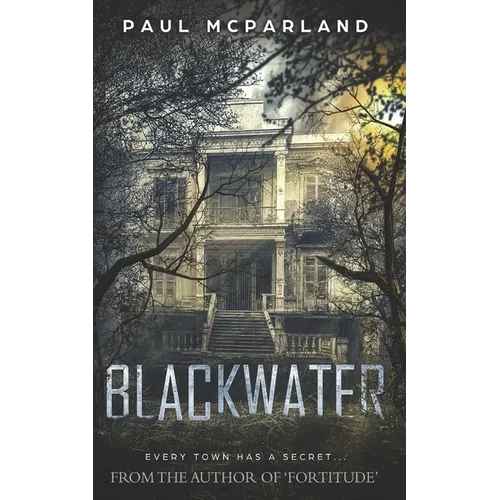 Blackwater: A Gothic Horror - Paperback