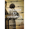 Un Amor En Auschwitz / A Lovein Auschwitz - Paperback