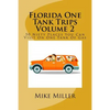 Florida One Tank Trips Volume 2 - Paperback
