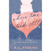 Where Time Stands Still - Paperback