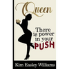 Queen, There is Power in your Push - Paperback
