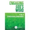 Engaging God's Word: 1 & 2 Thessalonians - Paperback