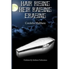 Hair Rising, Heir Raising, Erasing - Paperback