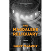 The Magdalene Reliquary - Hardcover