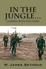 In the Jungle... Camping with the Enemy - Paperback