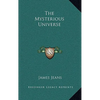 The Mysterious Universe - Hardcover