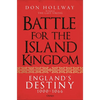 Battle for the Island Kingdom: England's Destiny 1000-1066 - Hardcover