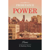 From Pain Ii Power: A Starboy Story - Paperback