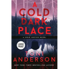 A Cold Dark Place: Large Print - Paperback