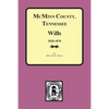 McMinn County, Tennessee Wills & Estate Records 1820-1870 - Paperback