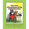 The New Adventures of the Little Red Hen - Paperback