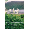 Lucky Enough: A Journey - Paperback