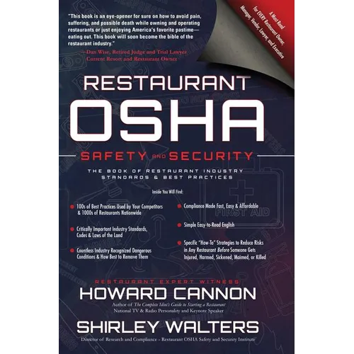 Restaurant OSHA Safety and Security: The Book of Restaurant Industry Standards & Best Practices - Hardcover